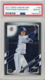 2021 Topps Chorme NPB	山村崇嘉		PSA10