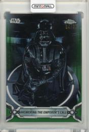 2019 TOPPS Chrome Star Wars Legacy Green Refractors #109 Answering the Emperor's Call 【4/50】