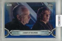 2019 TOPPS Chrome Star Wars Legacy Blue Refractors #58 A Night at the Opera 【17/99】