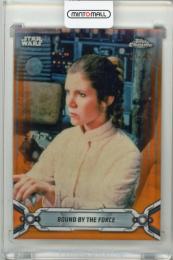 2019 TOPPS Chrome Star Wars Legacy Orange Refractors #124 Bound by the Force 【12/25】