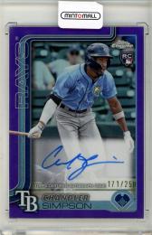 2025 Topps Chrome 	Chandler Simpson	RC / Autograph 	171/250