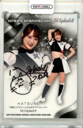 2025 BBM チアリーダーカード DANCING HEROINE HATSUNE 直筆サインカード【89/90】 M-Splash!!