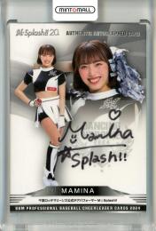 2024 BBM チアリーダーカード DANCING HEROINE MAMINA 直筆サインカード【06/90】 M Splash!!