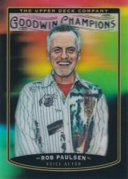 2019 Upper Deck Goodwin Champions  Rob Paulsen Splash of Color 3-D Lenticulars