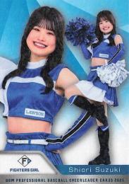 2025 BBM プロ野球チアリーダーカード DANCING HEROINE #F07 鈴木志織(日本ハム/FIGHTERS GIRL)【ホロPPパラレル版】レギュラーカード