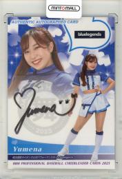 BBM 2023 DANCING HEROINE	Yumena	直筆サインカード	10/89