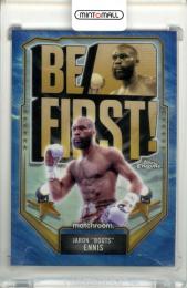 2024 Topps Chrome Boxing Jaron “Boots” Ennis #BF-17 Be First