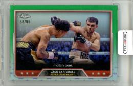2024 Topps Chrome Boxing Jack Catterall #82 Base Green Refractor Parallel【88/99】