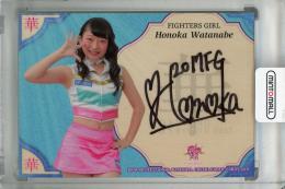 2017 BBM チアリーダーDancing Heroine -華- FIGHTERS GIRL 渡部穂乃香 直筆サインカード 09/60