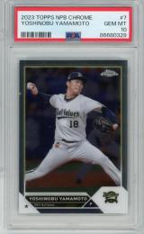 2023 Topps NPB Chrome 山本由伸 レギュラー【PSA10】《Gem-MINT》 オリックス