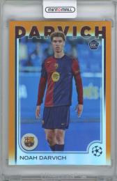 2024-25 TOPPS UEFA Club Competitions Orange Foilboard #148 / NOAH DARVICH(FC Barcelona) 【08/25】