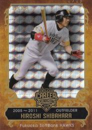 2019 EPOCH OBクラブ キャリア・アチーブメント 福岡ソフトバンク 柴原洋 レギュラーカードパラレル版 10/25