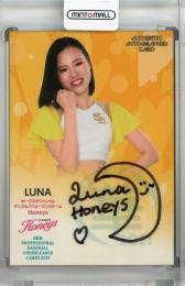 2021 BBM チアリーダー 「DANCING HEROINE -華-」 Honeys LUNA 直筆サインカード 15/90