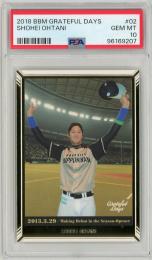 2018 BBM Grateful Days セット 大谷翔平 開幕スタメンデビュー #02【PSA10】《Gem-MINT》 北海道日本ハムファイターズ