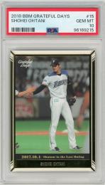 2018 BBM Grateful Days セット 大谷翔平 本拠地最終戦「四番・投手」で2安打完封 #15【PSA10】《Gem-MINT》北海道日本ハムファイターズ