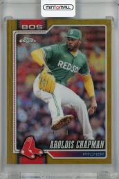 2026 Topps Chrome LogoFractor Aroldis Chapman Gold LogoFractor #145 【46/50】 Boston Red Sox