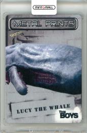 2025 UPPER DECK THE BOYS SEASON 1 and 2 Lucy the Whale #MP-28 Metal Prints
