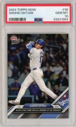 2024 TOPPS NOW Shohei Ohtani #36【PSA10】《Gem-MINT》 Los Angeles Dodgers