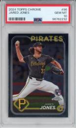 2024 Topps Chrome Jared Jones Base【PSA 10】《Gem-MINT》 Pittsburgh Pirates