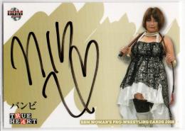 2018 BBM True Heart 女子プロレス	バンビ	直筆サインカード	【12/99】