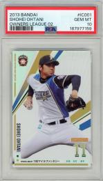 2013 BANDAI オーナーズリーグ 大谷翔平 100マイルファンタジー【PSA10】