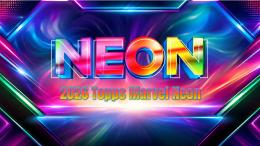 ◆予約◆2026 TOPPS MARVEL NEON HOBBY