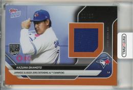 2026 Topps Now Kazuma Okamoto Event-Worn Hat Relic Orange #OS13A【02/25】 Toronto Blue Jays