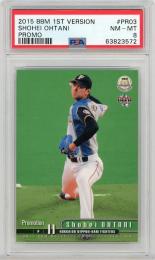 2015 BBM 1st Version 大谷翔平 PROMO #PR03【PSA8】 北海道日本ハムファイターズ