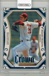 2022 BBM Crown 岩隈久志 #13【11/30】 東北楽天ゴールデンイーグルス