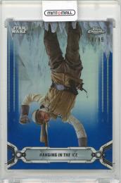 2019 TOPPS Chrome Star Wars Hanging in the Ice Legacy Blue Refractors #103【11/99】