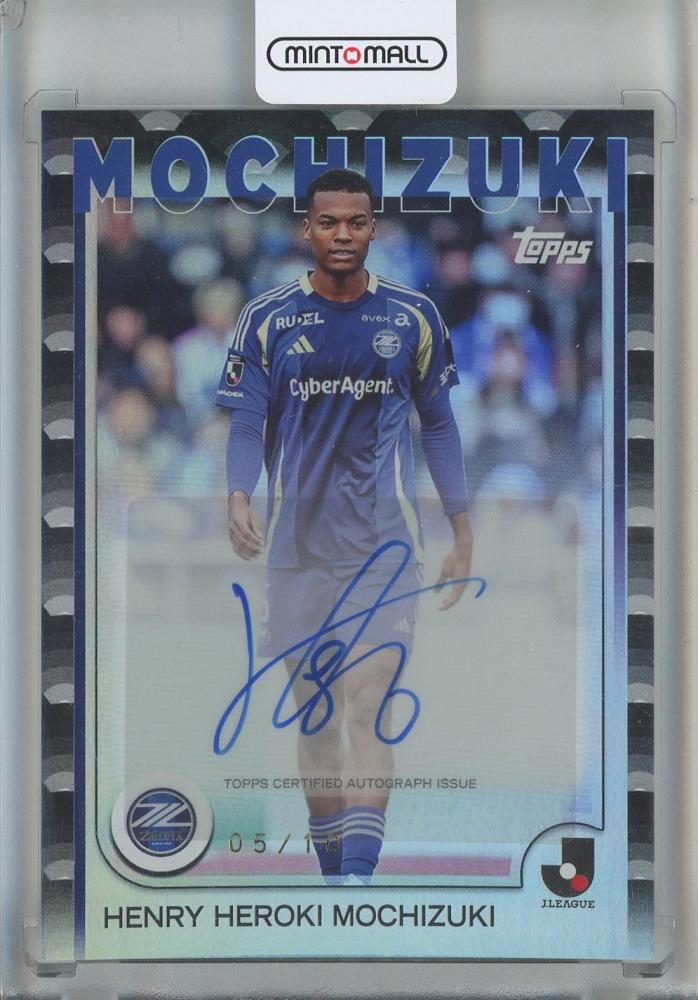 ミントモール / MINT 池袋店 / 2025 Topps J.League 望月ヘンリー海輝