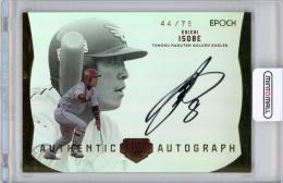 2024 エポック OBクラブ HOLOGRAFICA 礒部公一 AUTHENTIC AUTOGRAPH ホロ 75枚限定【44/75】東北楽天ゴールデンイーグルス