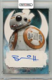 2017 Topps Star Wars The Last Jedi  Brian Herring,Puppeteer for BB-8 Authentic Autograph