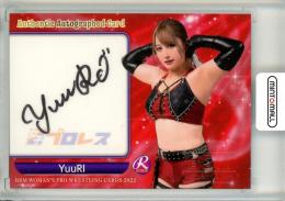2022 BBM 女子プロレス  YuuRI 直筆サインカード 028/105