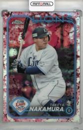 2024 Topps NPB Chrome 中村剛也 Cherry Blossoms Refractor【06/15】 埼玉西武ライオンズ