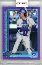 2025 TOPPS CHROME NPB 三森大貴 #108 Base Purple Refractor Parallel【222/250】 横浜