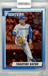2025 TOPPS NPB 加藤貴之 #90-18 1990 TOPPS BASEBALL Orange Foil Parallel【17/25】 日本ハム