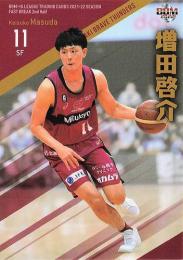 2021-22 BBM×Bリーグ FAST BREAK 2nd Half #120 増田啓介(川崎) レギュラーカード