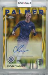 2024-25 Topps Chrome UEFA Club Competitions Cole Palmer Chrome Autographs Gold Lava Refractors #CA-CP ※裏面傷あり【47/50】 Chelsea FC