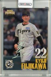 2025 EPOCH 阪神タイガース PREMIER EDITION 藤川球児 REGULAR FOIL SIGNATURE ホログラム版【53/99】