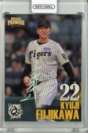 2025 EPOCH 阪神タイガース PREMIER EDITION 藤川球児 REGULAR FOIL SIGNATURE ホログラム版【11/99】