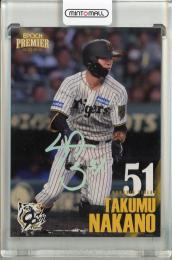 2025 EPOCH 阪神タイガース PREMIER EDITION 中野拓夢 REGULAR FOIL SIGNATURE ホログラム版【12/99】