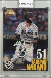 2025 EPOCH 阪神タイガース PREMIER EDITION 中野拓夢 REGULAR FOIL SIGNATURE ホログラム版【29/99】