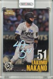 2025 EPOCH 阪神タイガース PREMIER EDITION 中野拓夢 REGULAR DECOMORI SIGNATURE ホログラム版【43/75】