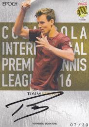 2016 EPOCH  COCA-COLA INTERNATIONAL PREMIER TENNIS LEAGUE  Tomas  Berdych AUTHENTIC SIGNATURES - VERTICAL,バリエーション 07/30