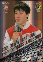 2016 EPOCH  COCA-COLA INTERNATIONAL PREMIER TENNIS LEAGUE  Kei Nishikori HOLOSPECTA, BRONZE 25/55