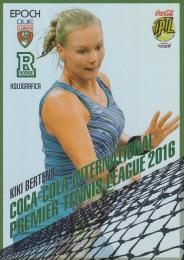 2016 EPOCH  COCA-COLA INTERNATIONAL PREMIER TENNIS LEAGUE  Kiki Bertens REGULAR CARD, HOLOGRAFICA 05/10