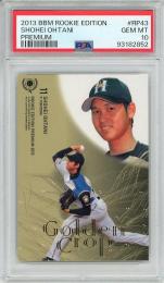 2013 BBM ルーキーエディション プレミアム 大谷翔平 (日ハム) #RP43【PSA10 GEM MT】
