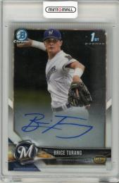 2018 Topps Bowman Chrome Brice Turang 直筆サイン Milwaukee Brewers