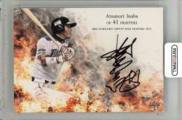 2012 BBM 北海道日本ハムファイターズ 稲葉篤紀 直筆サインカード【Last No. 5/5】